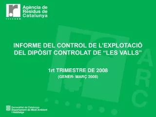 informe del control de l explotaci del dip sit controlat de les valls
