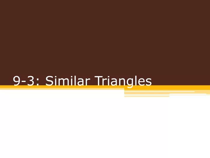 9 3 similar triangles