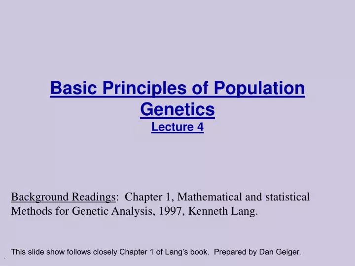 basic principles of population genetics lecture 4