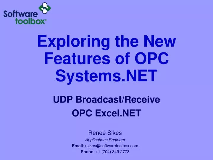 exploring the new features of opc systems net