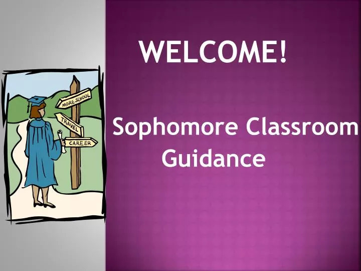 welcome sophomore classroom guidance