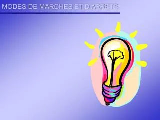 modes de marches et d arrets
