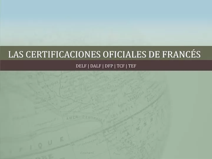 las certificaciones oficiales de franc s