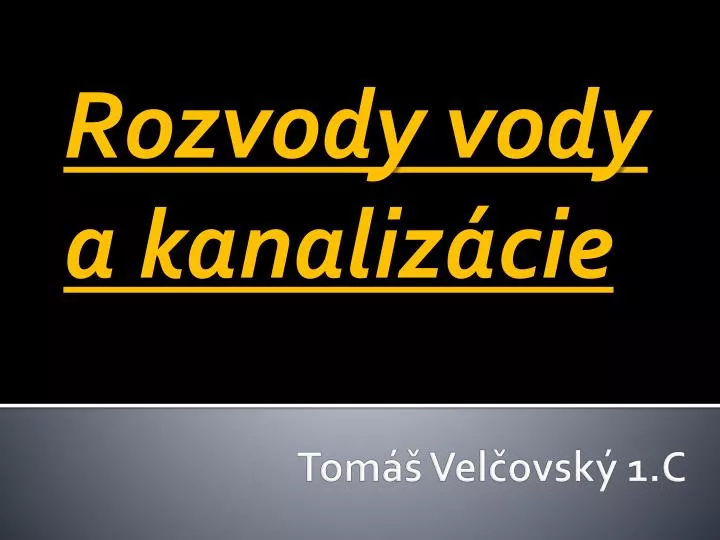 rozvody vody a kanaliz cie