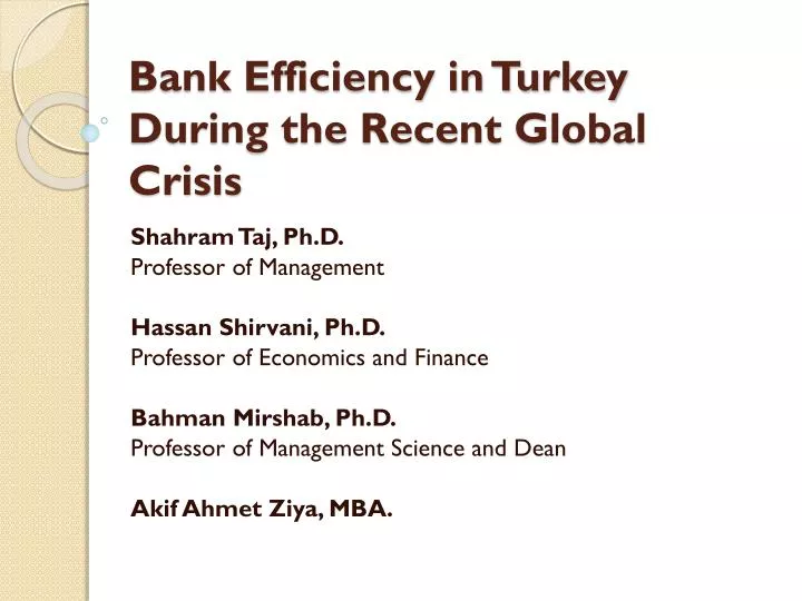 bank efficiency in turkey during the recent global crisis