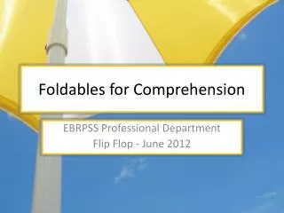 Foldables for Comprehension