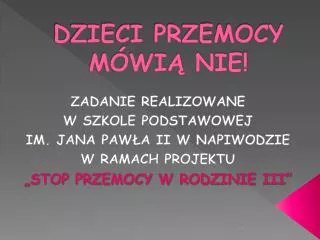 dzieci przemocy m wi nie