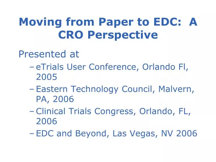 moving from paper to edc a cro perspective