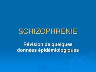 schizophrenie