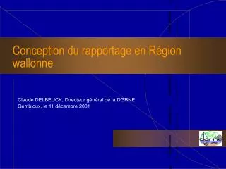 conception du rapportage en r gion wallonne