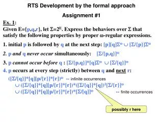 Ex. 1 : Given E={ p , q , r }, let ?=2 E . Express the behaviors over ? that