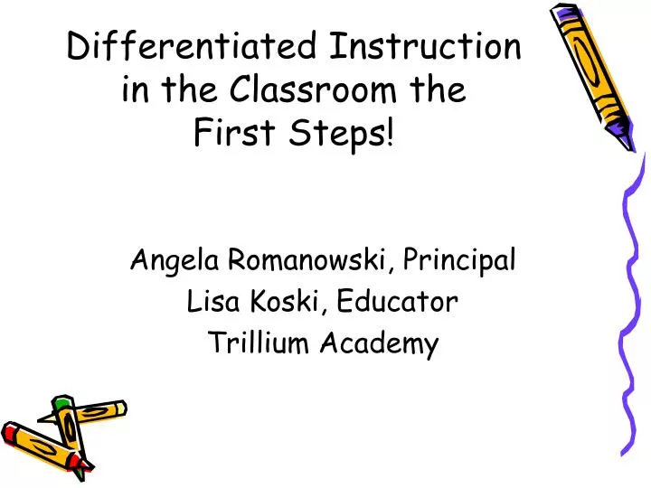 differentiated instruction in the classroom the first steps