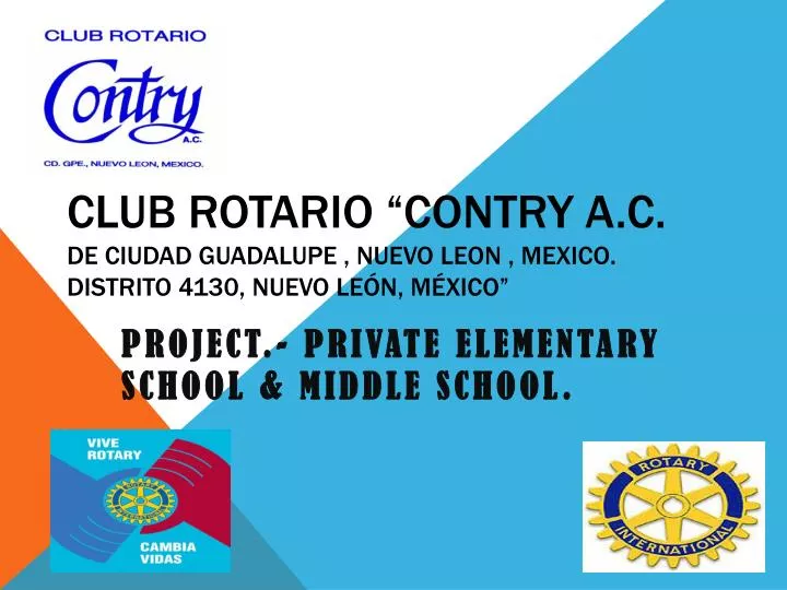 club rotario contry a c de ciudad guadalupe nuevo leon mexico distrito 4130 nuevo le n m xico
