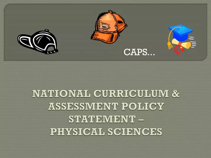 national curriculum assessment policy statement physical sciences