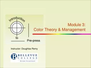 Module 3: Color Theory &amp; Management