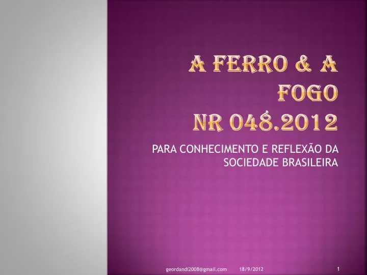 a ferro a fogo nr 048 2012