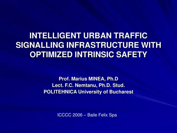 intelligent urban traffic signalling infrastructure with optimized intrinsic safety