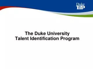 The Duke University Talent Identification Program