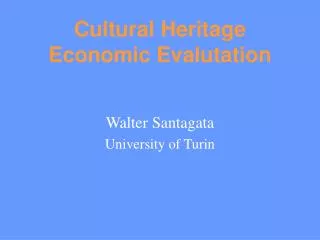 Cultural Heritage Economic Evalutation