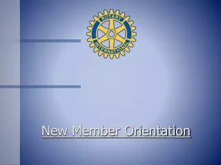 New Member Orientation