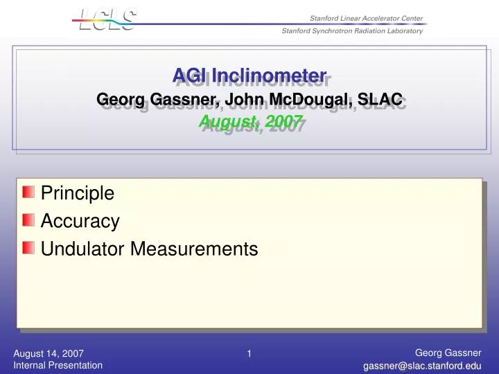 agi inclinometer georg gassner john mcdougal slac august 2007