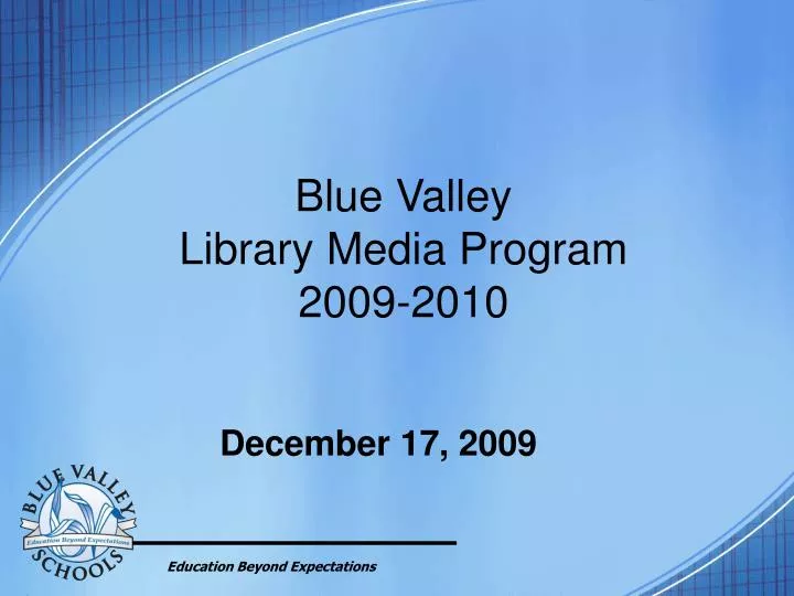 blue valley library media program 2009 2010