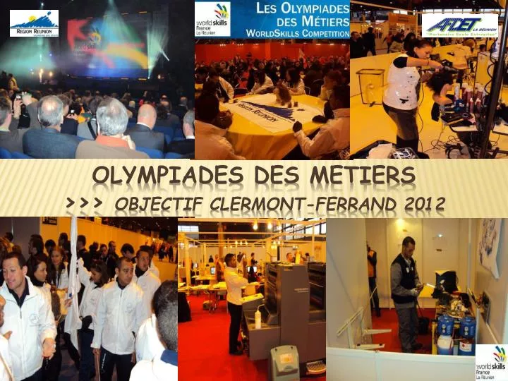 olympiades des metiers objectif clermont ferrand 2012