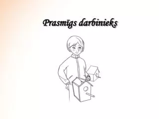 prasm gs darbinieks