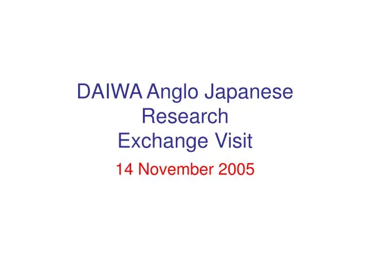 daiwa anglo japanese research exchange visit