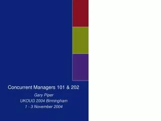 Concurrent Managers 101 &amp; 202
