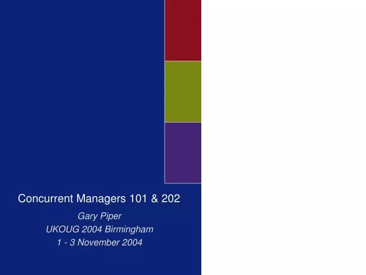 concurrent managers 101 202