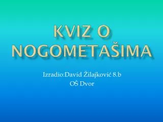 kviz o nogometa ima