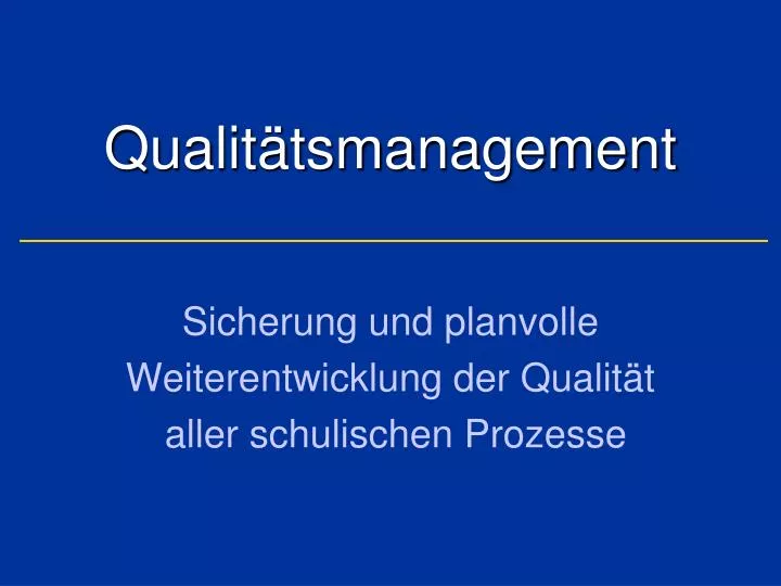 PPT - Qualitätsmanagement PowerPoint Presentation, Free Download - ID ...