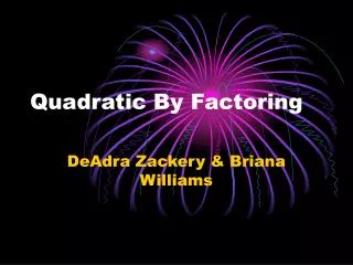 Quadratic By Factoring