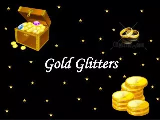 Gold Glitters