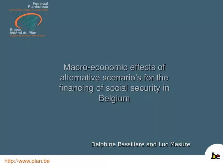 macro economic effects of alternative scenario s for the financing of social security in belgium