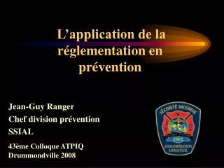 l application de la r glementation en pr vention