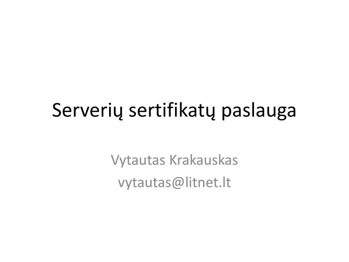 serveri sertifikat paslauga