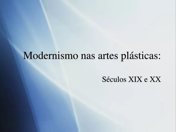 modernismo nas artes pl sticas