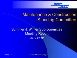 Maintenance &amp; Construction Standing Committee