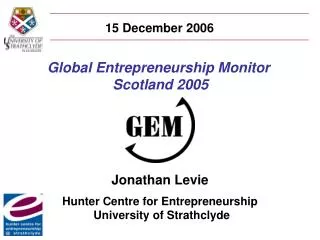 Global Entrepreneurship Monitor Scotland 2005