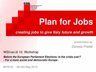 Plan for Jobs creating jobs to give Italy future and growth