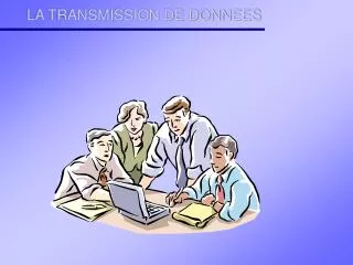 la transmission de donnees