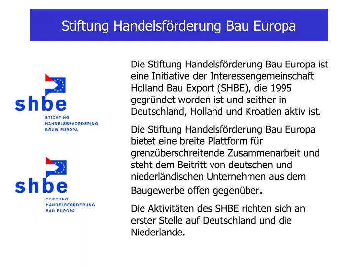 stiftung handelsf rderung bau europa