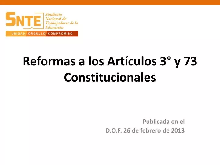 reformas a los art culos 3 y 73 constitucionales