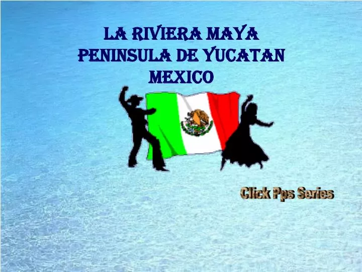 la riviera maya peninsula de yucatan mexico