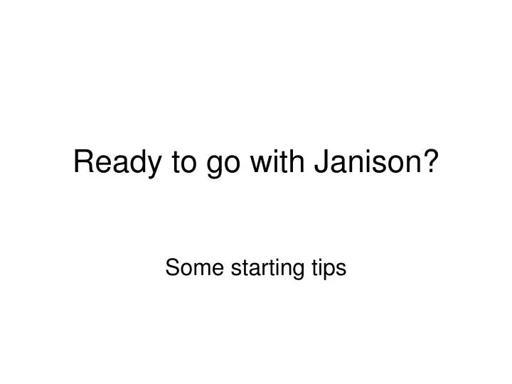 ready to go with janison