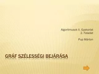 algoritmusok ii gyakorlat 2 feladat pup m rton