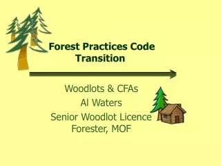 Forest Practices Code Transition