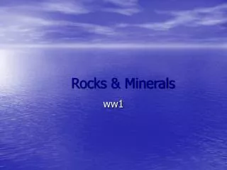 Rocks &amp; Minerals